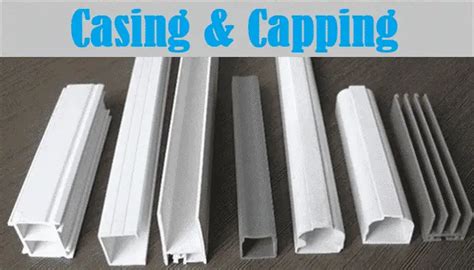 types of casing and capping